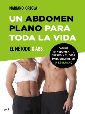 cover image of Un abdomen plano para toda la vida. El método X ABS